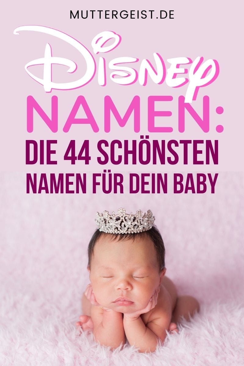 Disney Namen - Die 44 Schönsten Namen Für Dein Baby