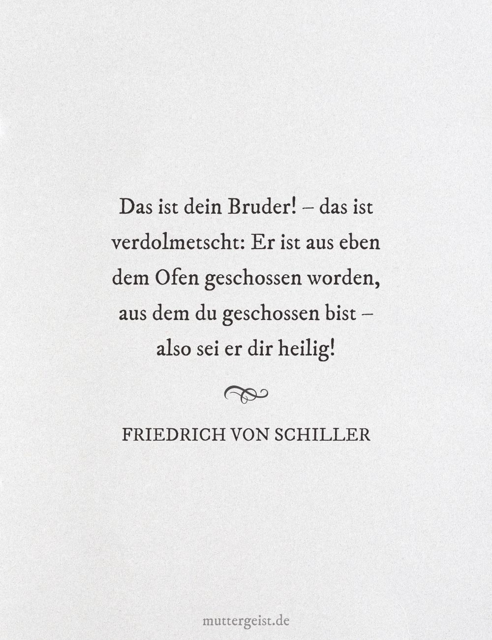 Friedrich von Schillers Zitat über Brüderlichkeit