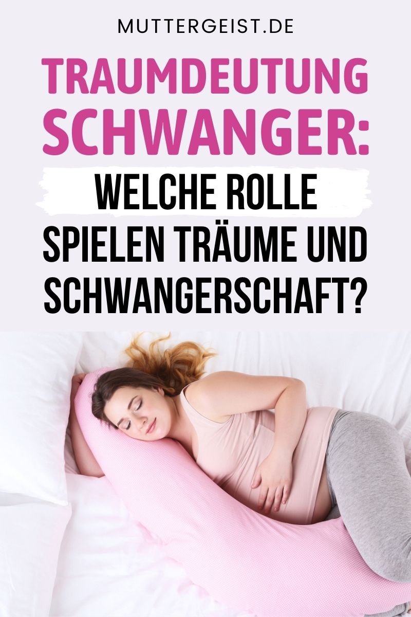 Traumdeutung Schwanger - Welche Rolle Spielen Träume Und Schwangerschaft Pinterest