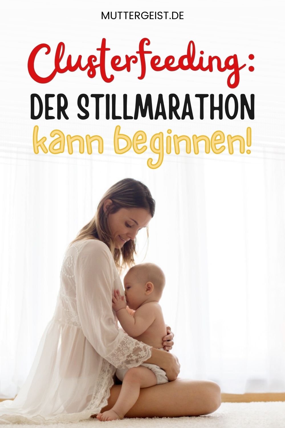 Clusterfeeding – Der Stillmarathon Kann Beginnen!