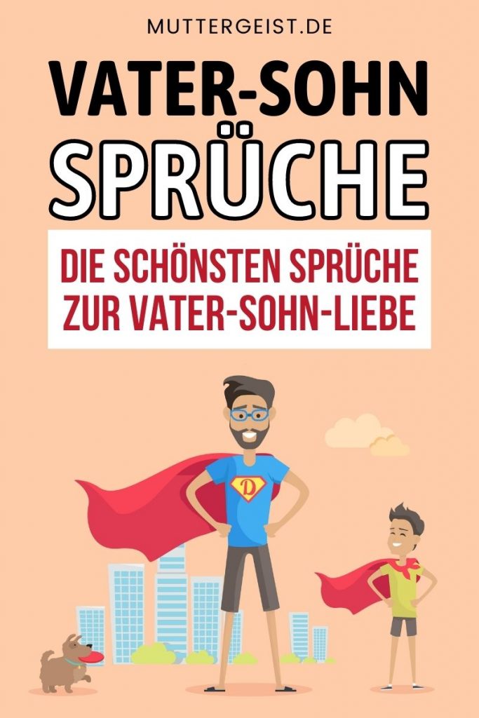 VaterSohnSprüche Die Schönsten Sprüche Zur VaterSohnLiebe