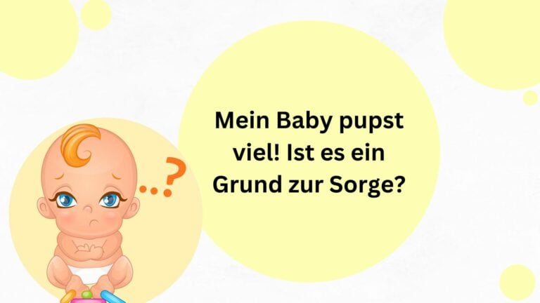 Mein Baby pupst viel