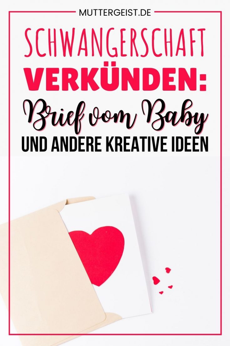 Schwangerschaft verkünden Brief vom Baby und andere kreative Ideen