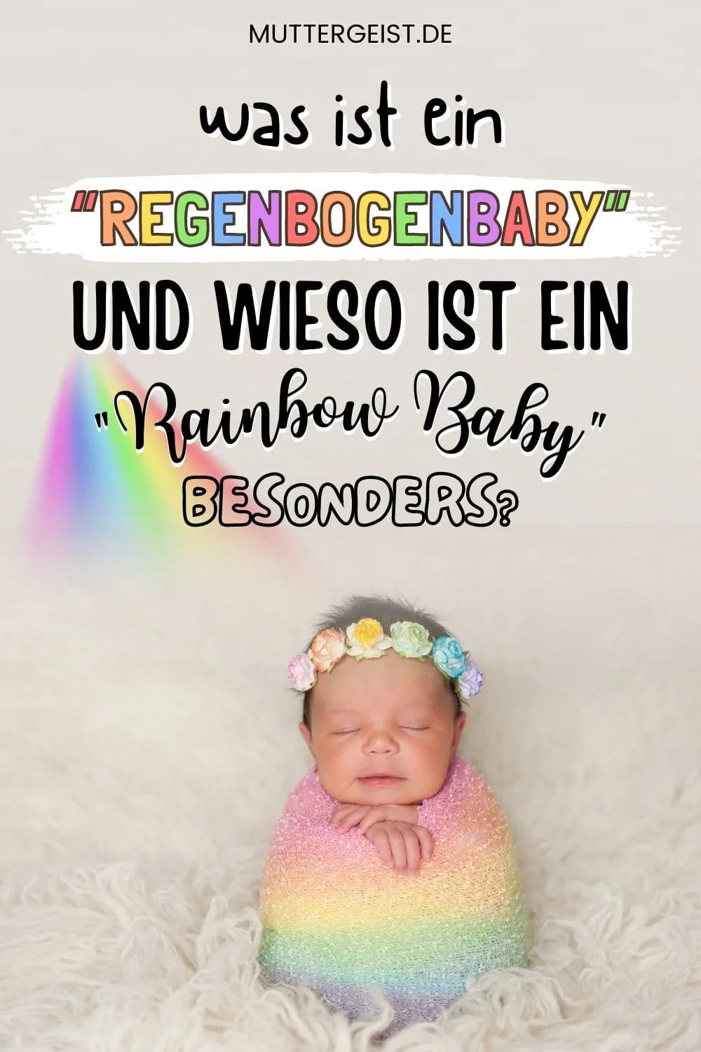 Was Ist Ein “Regenbogenbaby” Und Wieso Ist Ein “Rainbow Baby” Besonders? Pinterest
