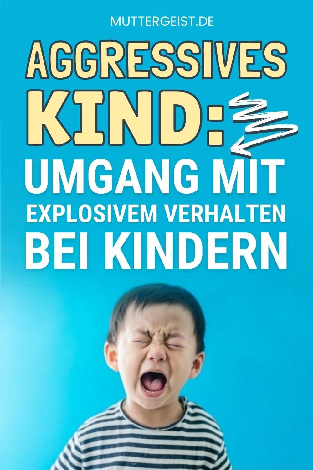 Aggressives Kind – Umgang Mit Explosivem Verhalten Bei Kindern Pinterest