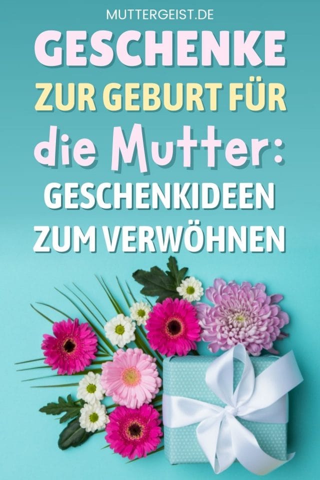 34+ 2 jaehrige beziehung sprueche , Geschenke Zur Geburt Für Die Mutter Geschenkideen Zum Verwöhnen