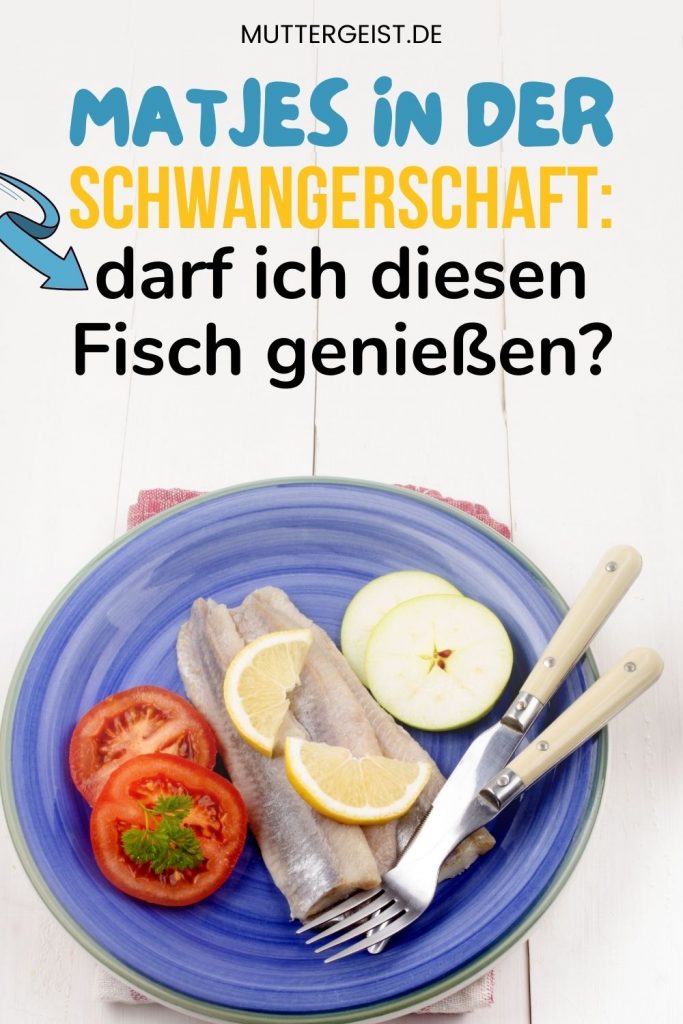 Matjes In Der Schwangerschaft Darf Ich Diesen Fisch Genießen?