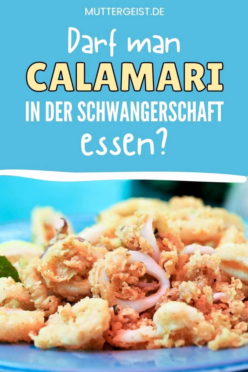 Darf Man Calamari In Der Schwangerschaft Essen Pinterest