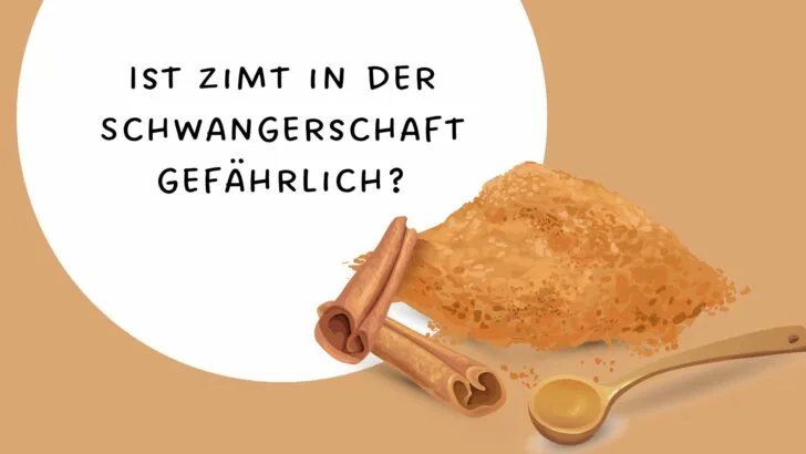 Ist Zimt in der Schwangerschaft gefährlich?