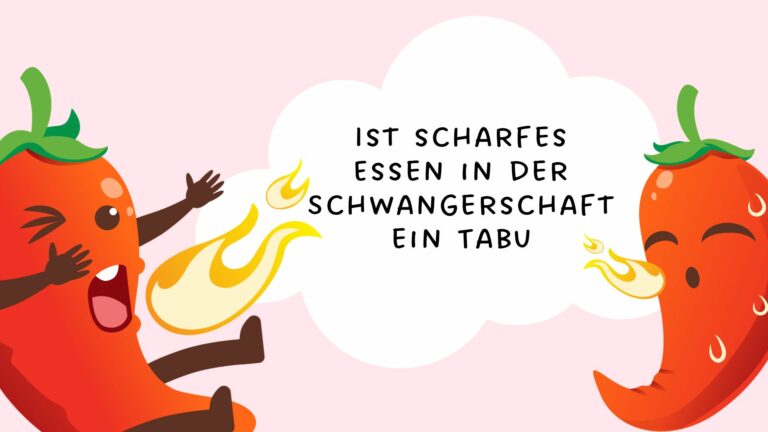scharfes in der Schwangerschaft