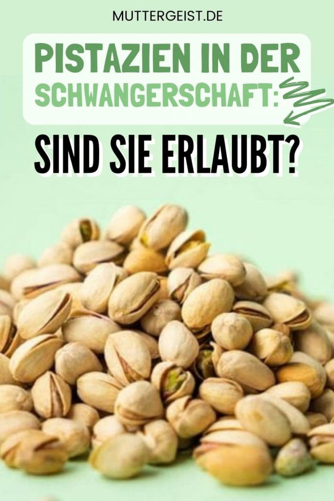 Pistazien In Der Schwangerschaft - Sind Sie Erlaubt?