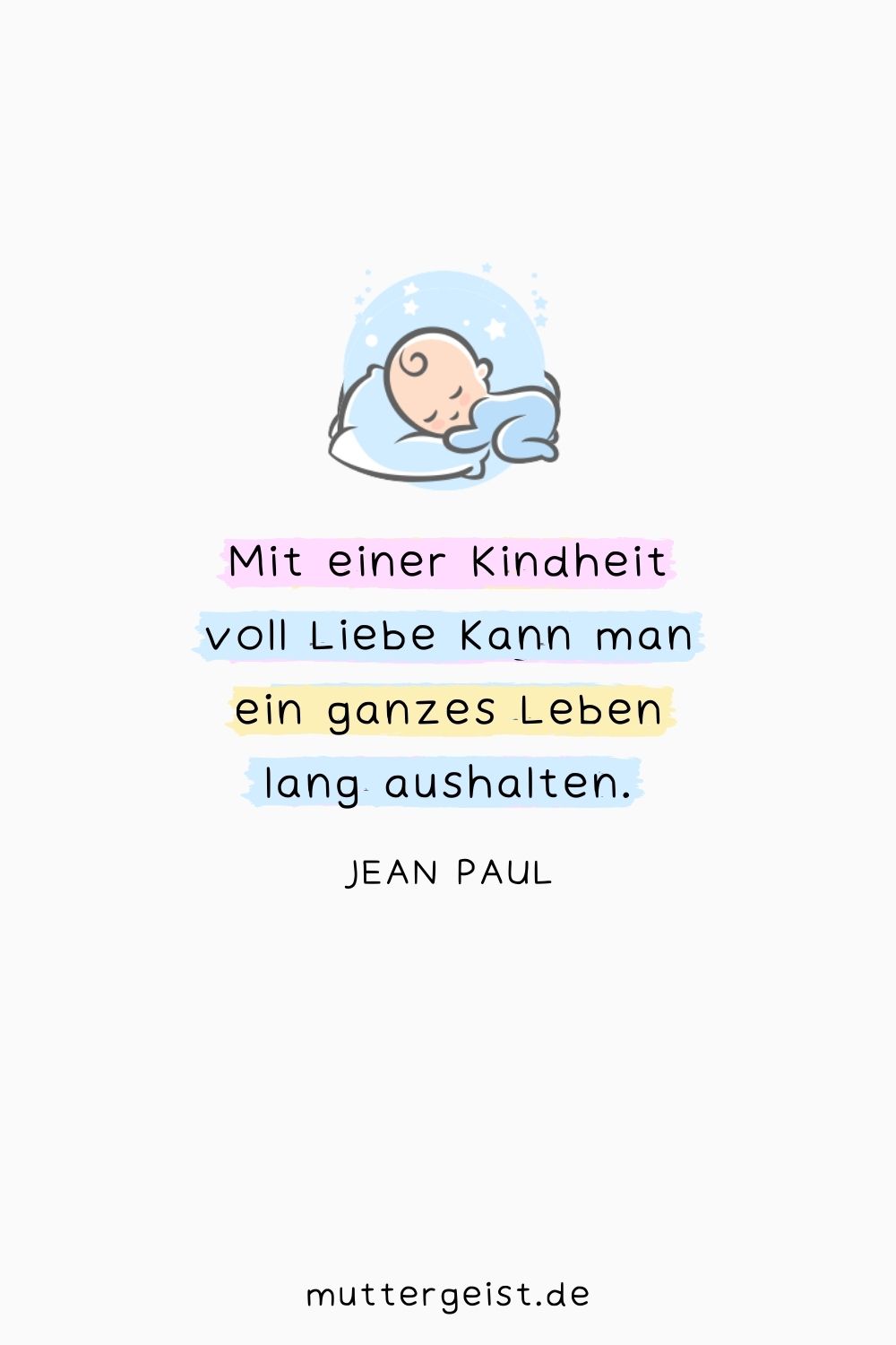 Jean Paul Zitat über eine Kindheit voller Liebe