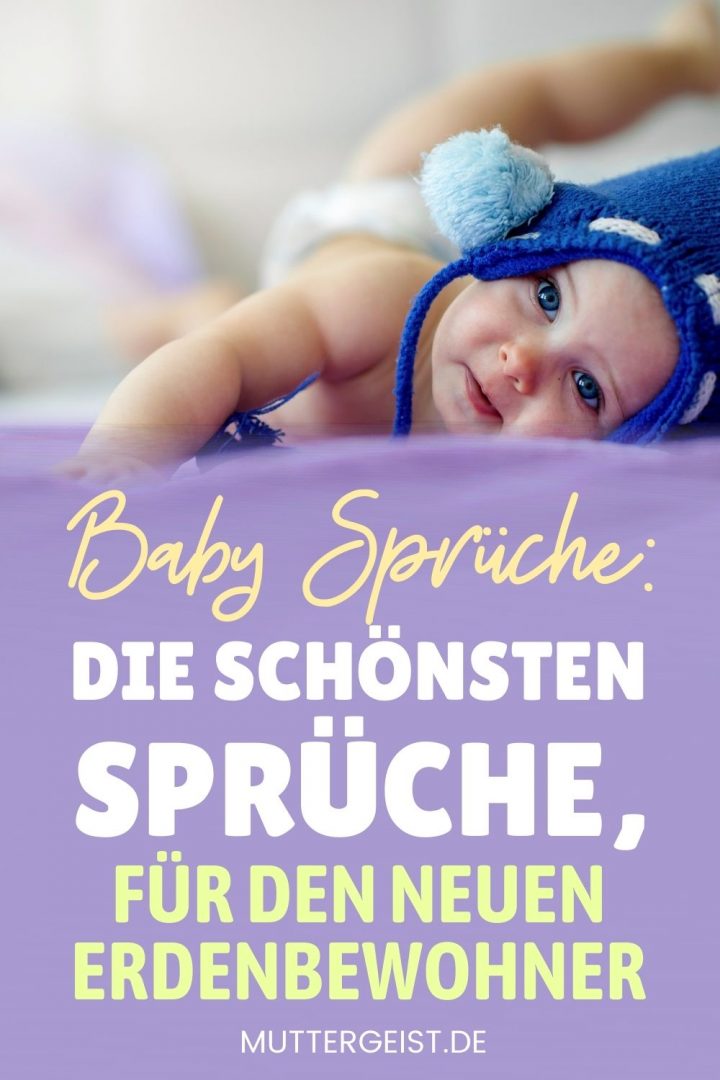 Baby Sprüche Die Schönsten Sprüche, Für Den Neuen Erdenbewohner