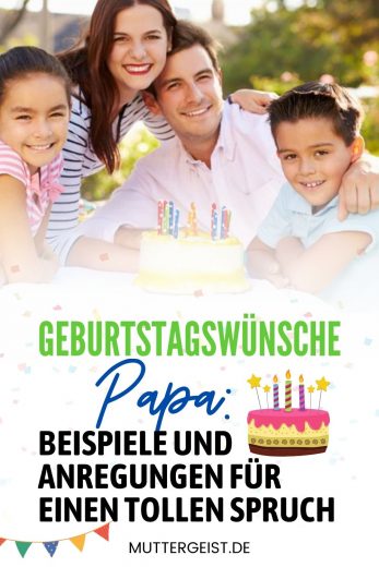 Geburtstagswünsche Papa Beispiele Und Anregungen Für Einen Tollen Spruch
