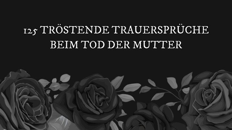 trauersprüche mutter