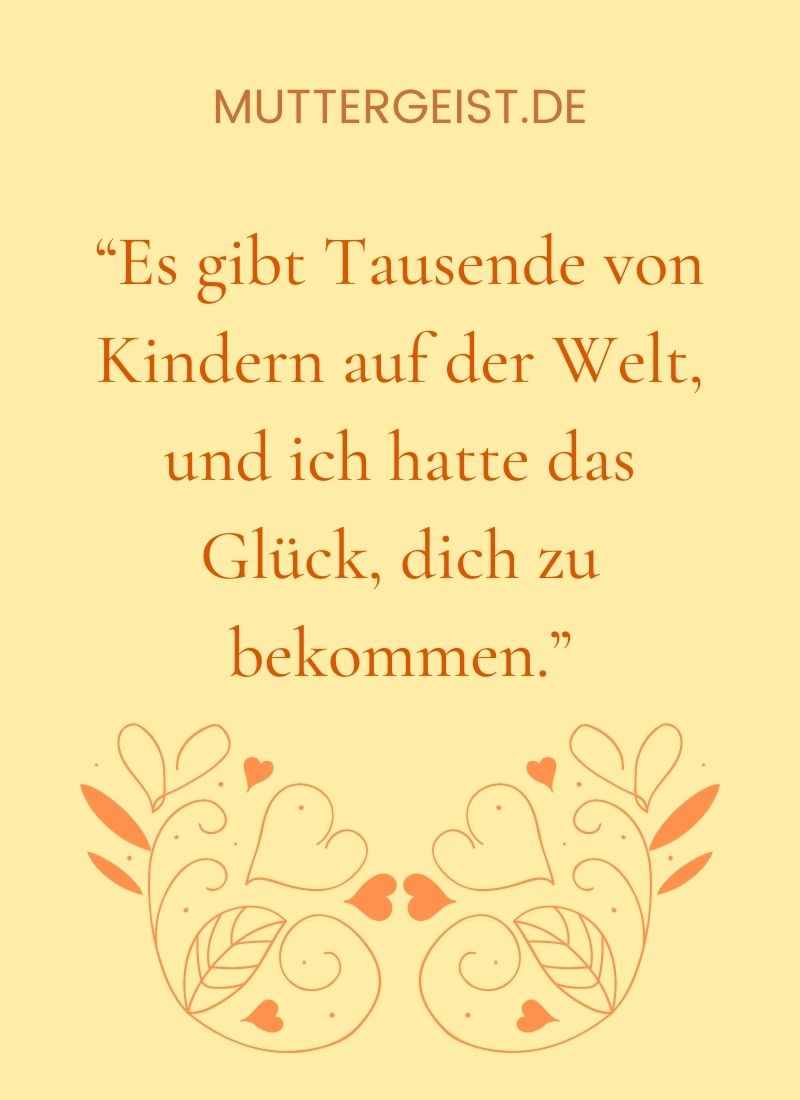 Sprüche immer für dich da kind