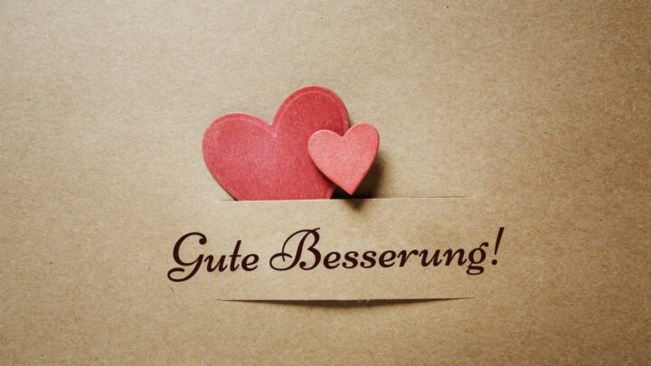 Genesungswünsche – Aufmunternde Worte für gute Besserung