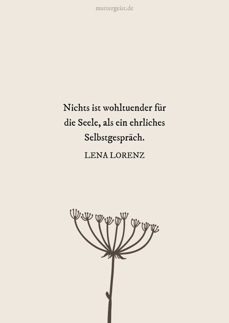Kraftgebende Sprüche für die Seele zum Lieben und Leben