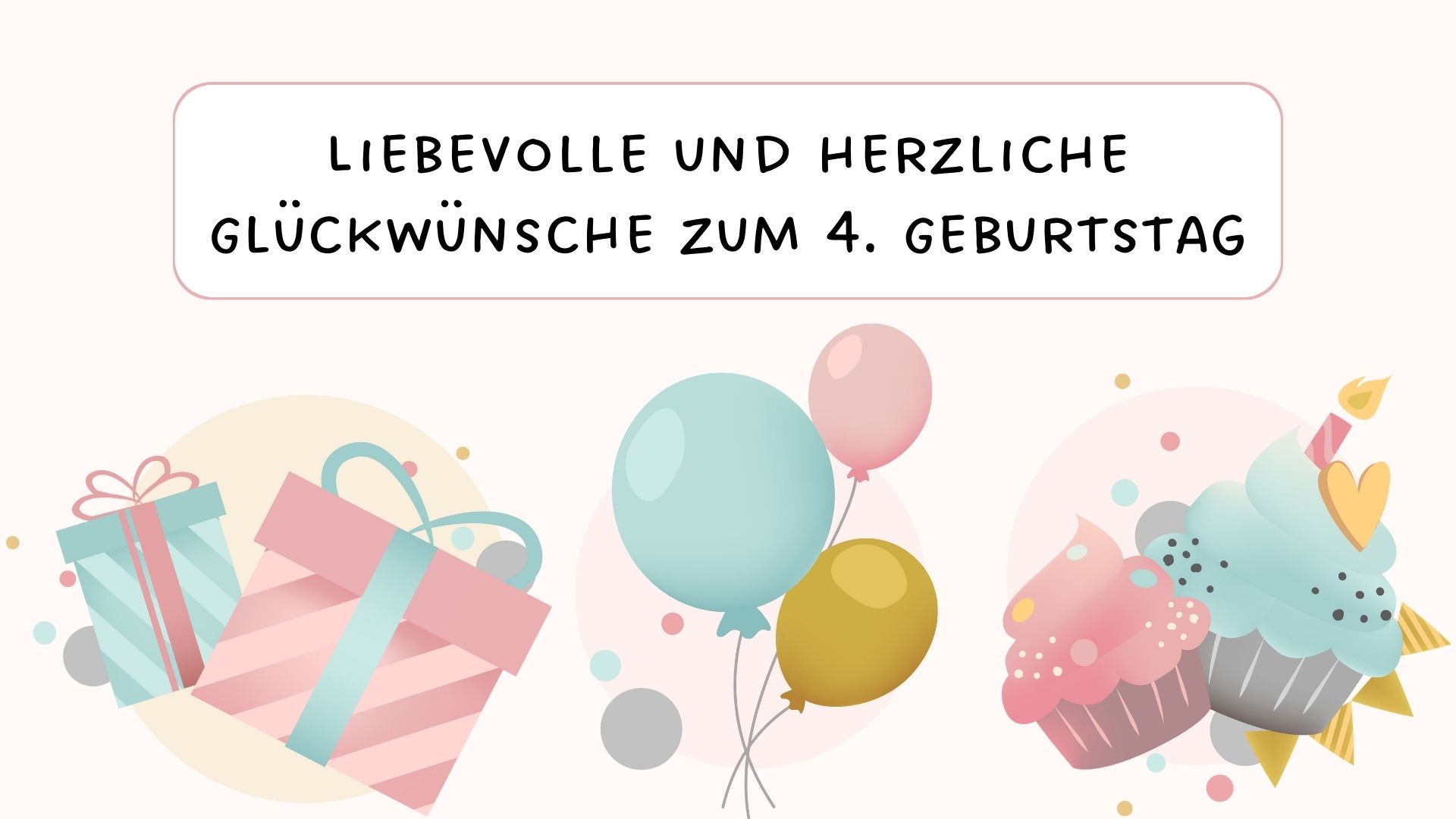 glückwünsche zum 4 geburtstag