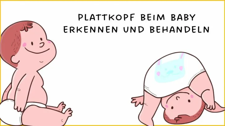 Plattkopf beim Baby erkennen und behandeln