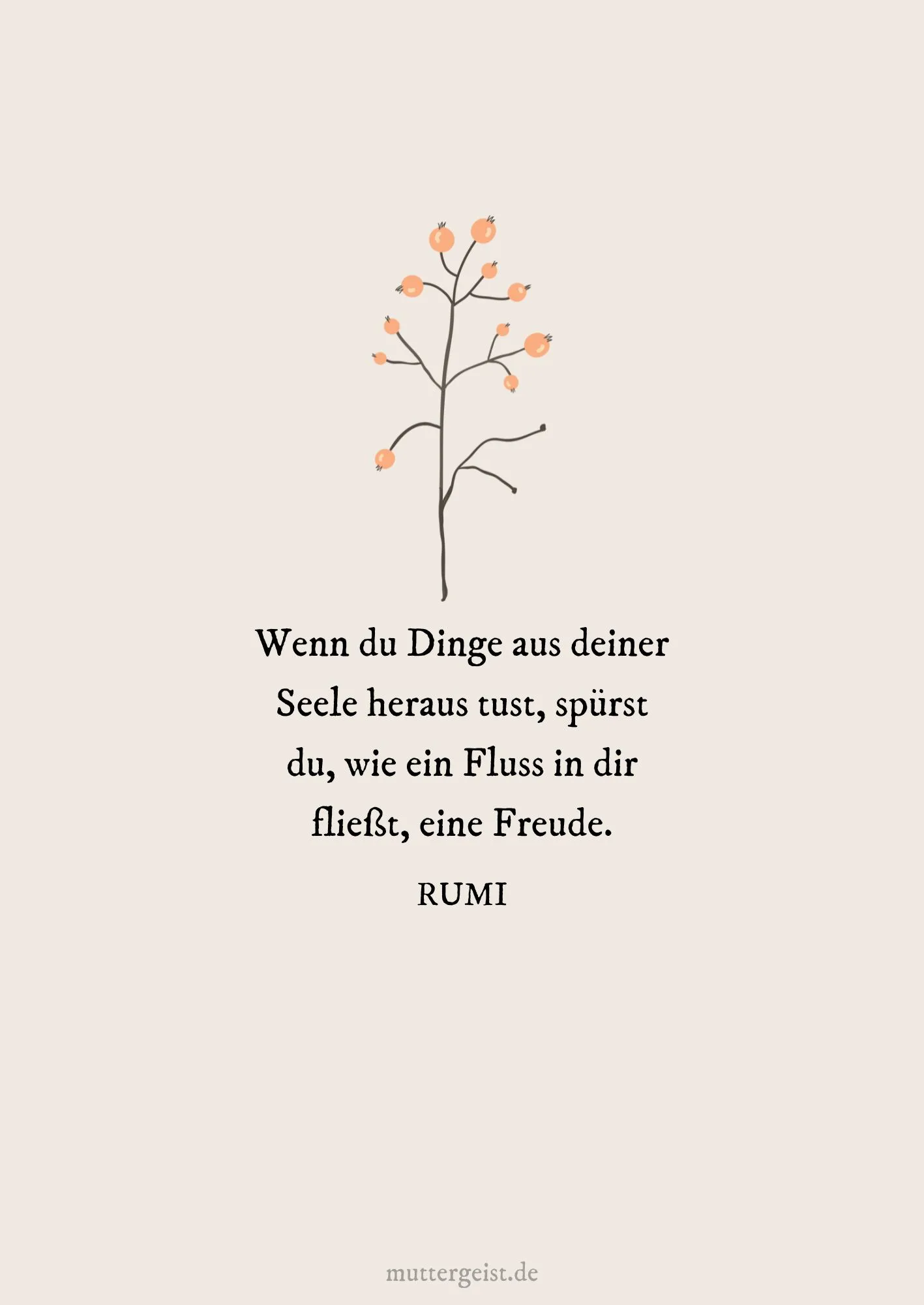 Rumis Zitat über das Handeln aus der Seele
