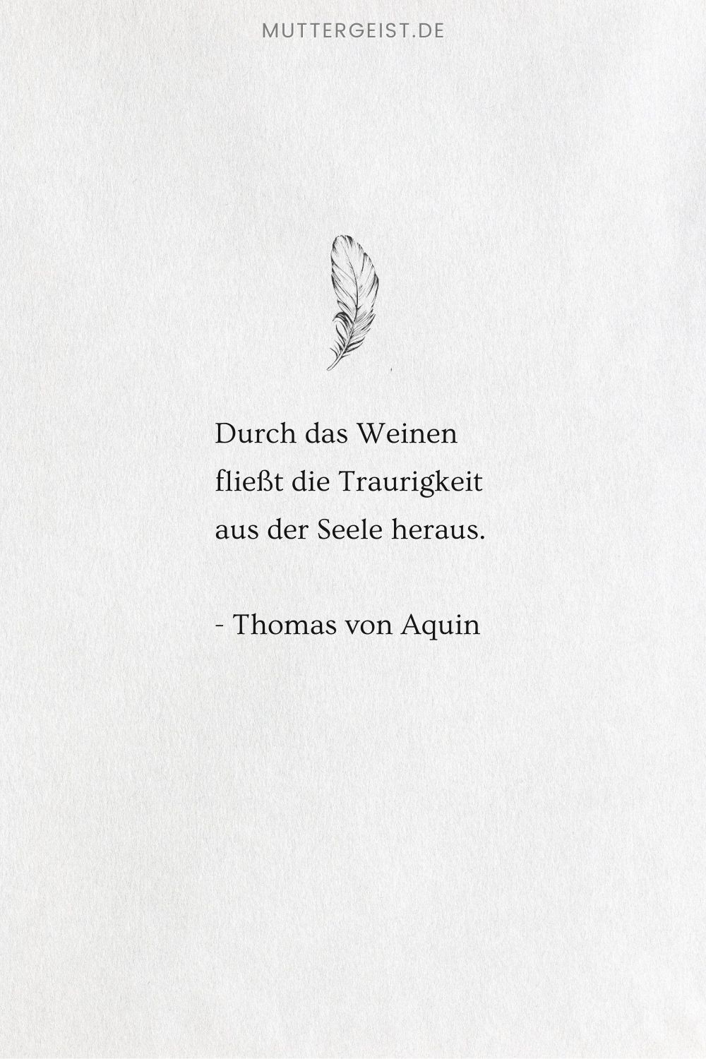 Die Weisheit des Thomas von Aquin über die Traurigkeit, die der Seele entströmt