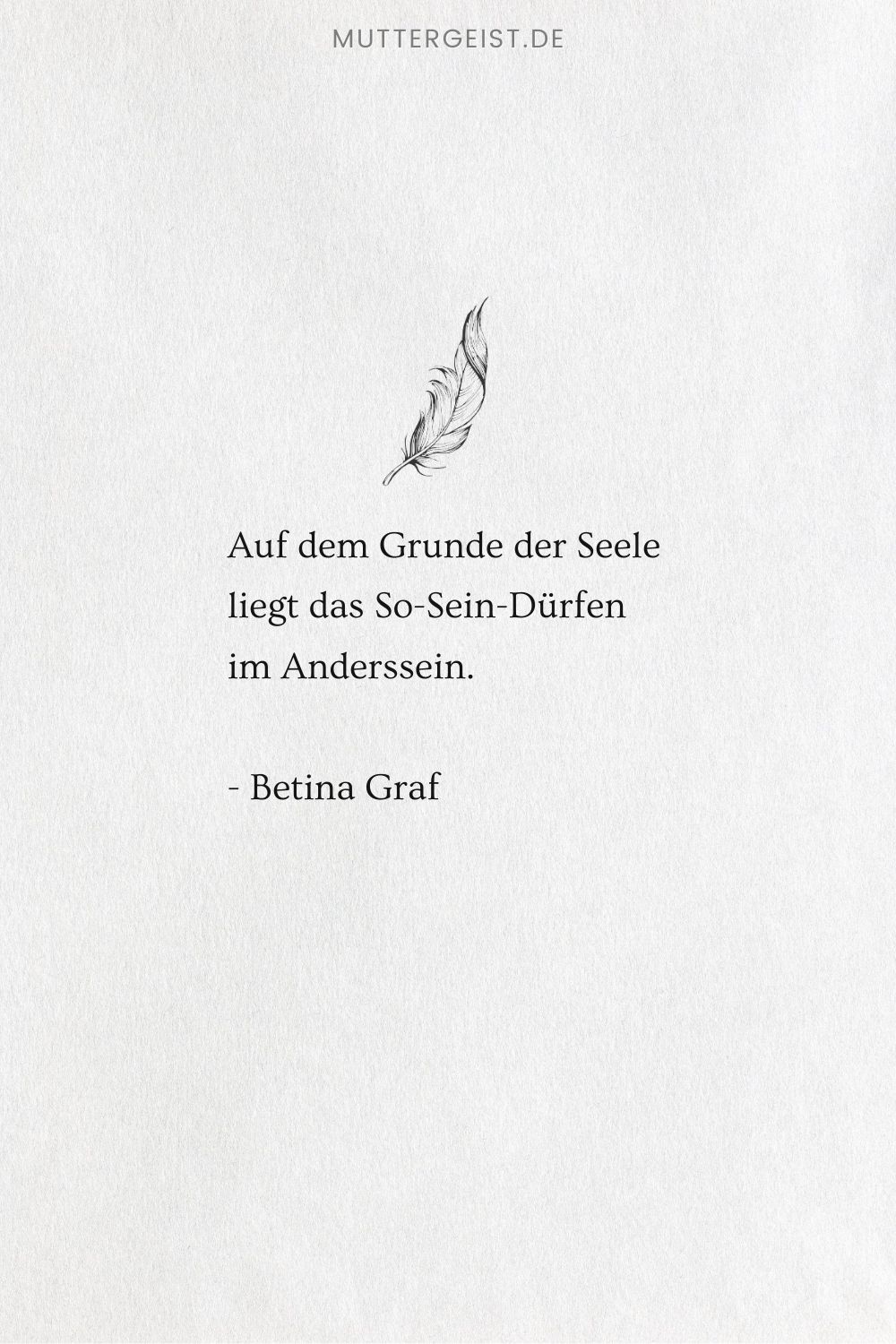 Betina Grafs Zitat über Seele