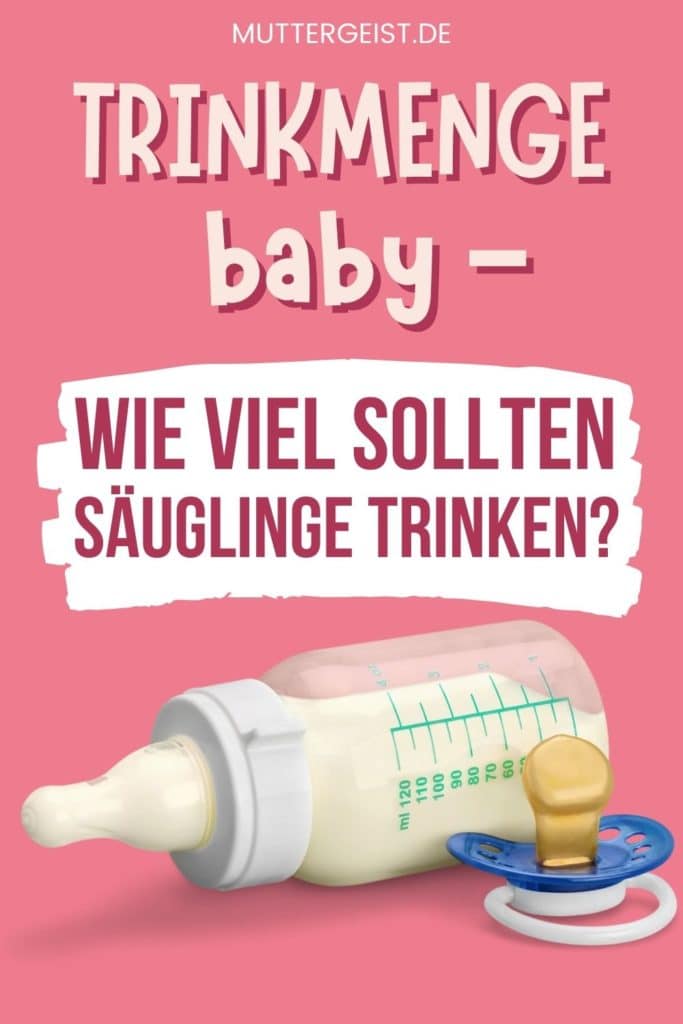 Trinkmenge Baby - Wie Viel Sollten Säuglinge Trinken