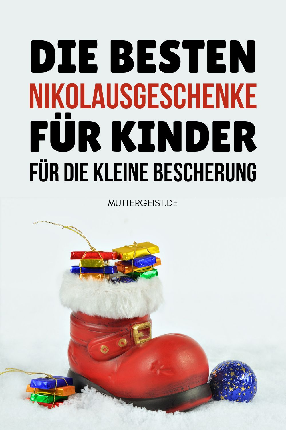 Die besten Nikolausgeschenke für Kinder für die kleine Bescherung Pinterest