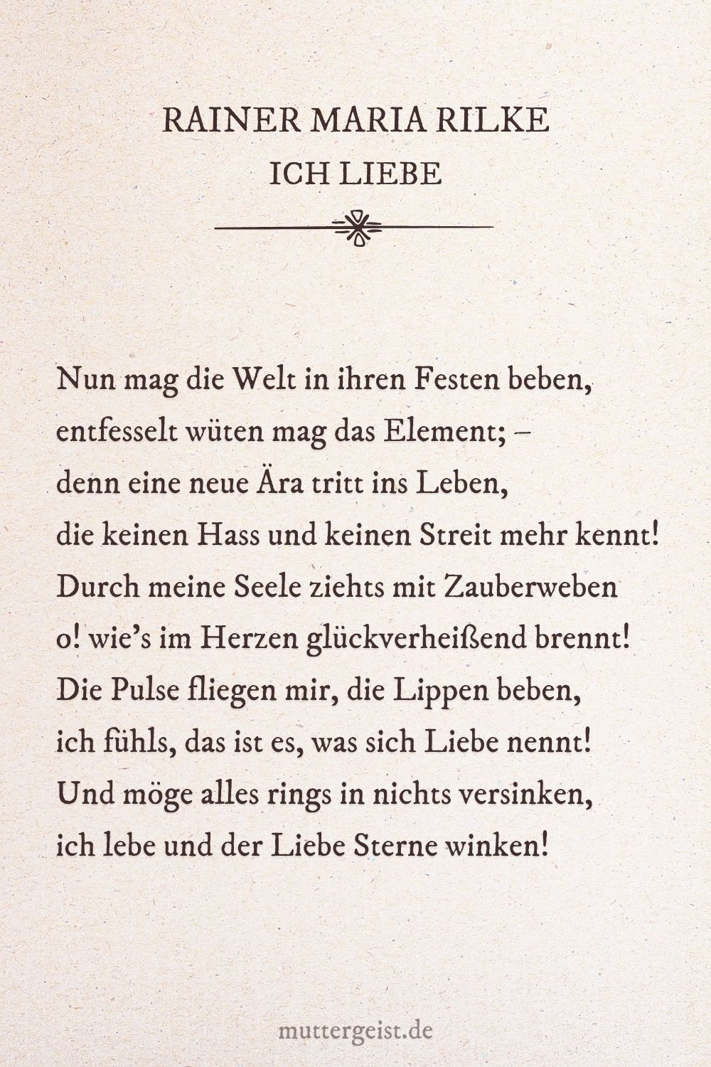Ich Liebe Gedicht von Rainer Maria Rilke