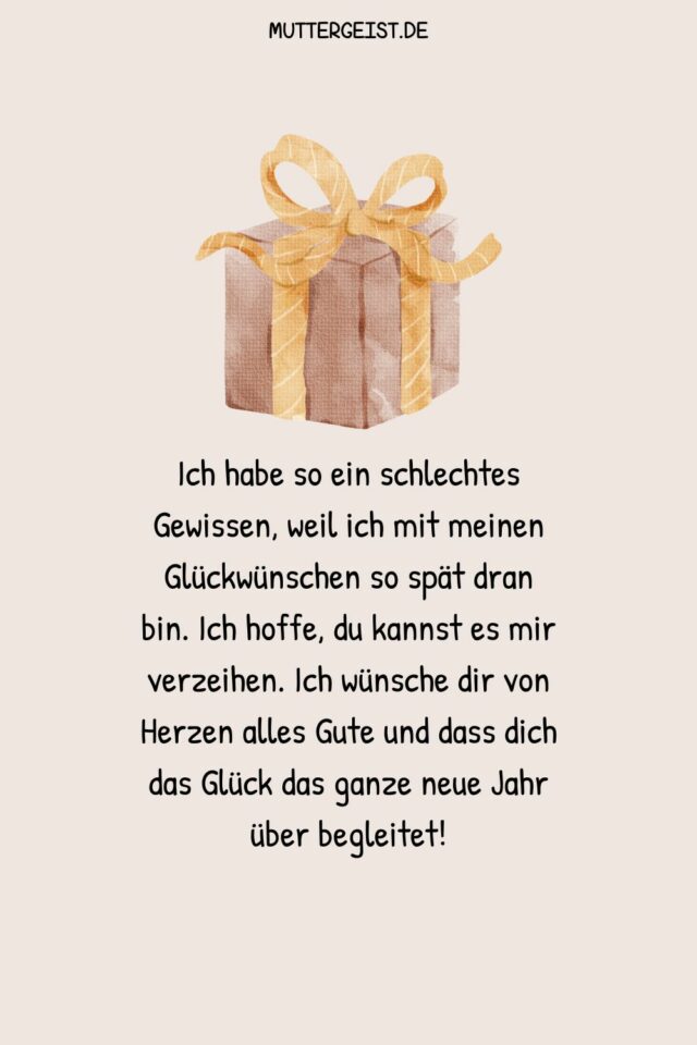 Geburtstagswünsche nachträglich Besser spät als nie!