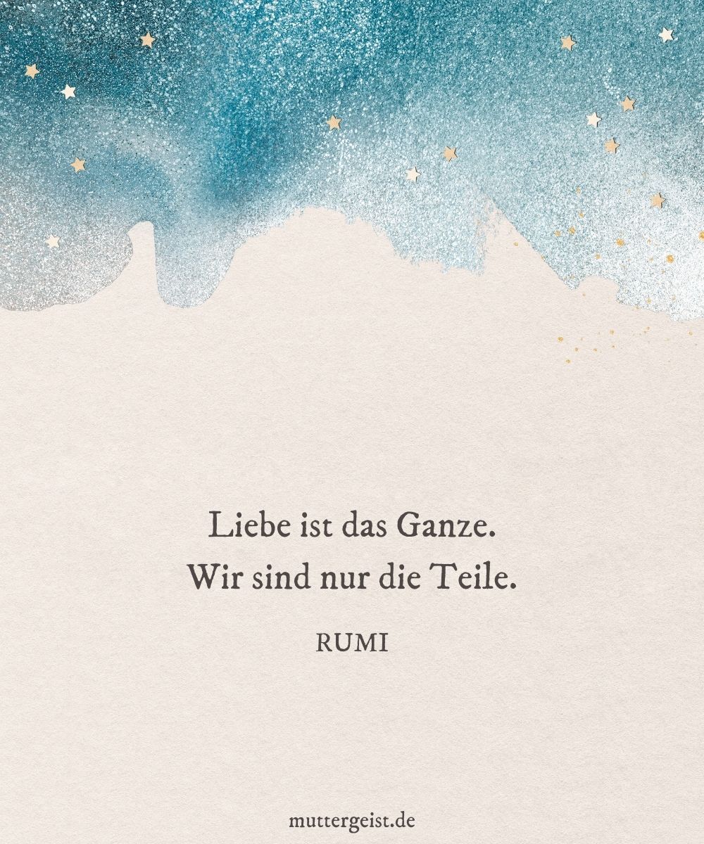 Schöne Worte über die Liebe von Rumi
