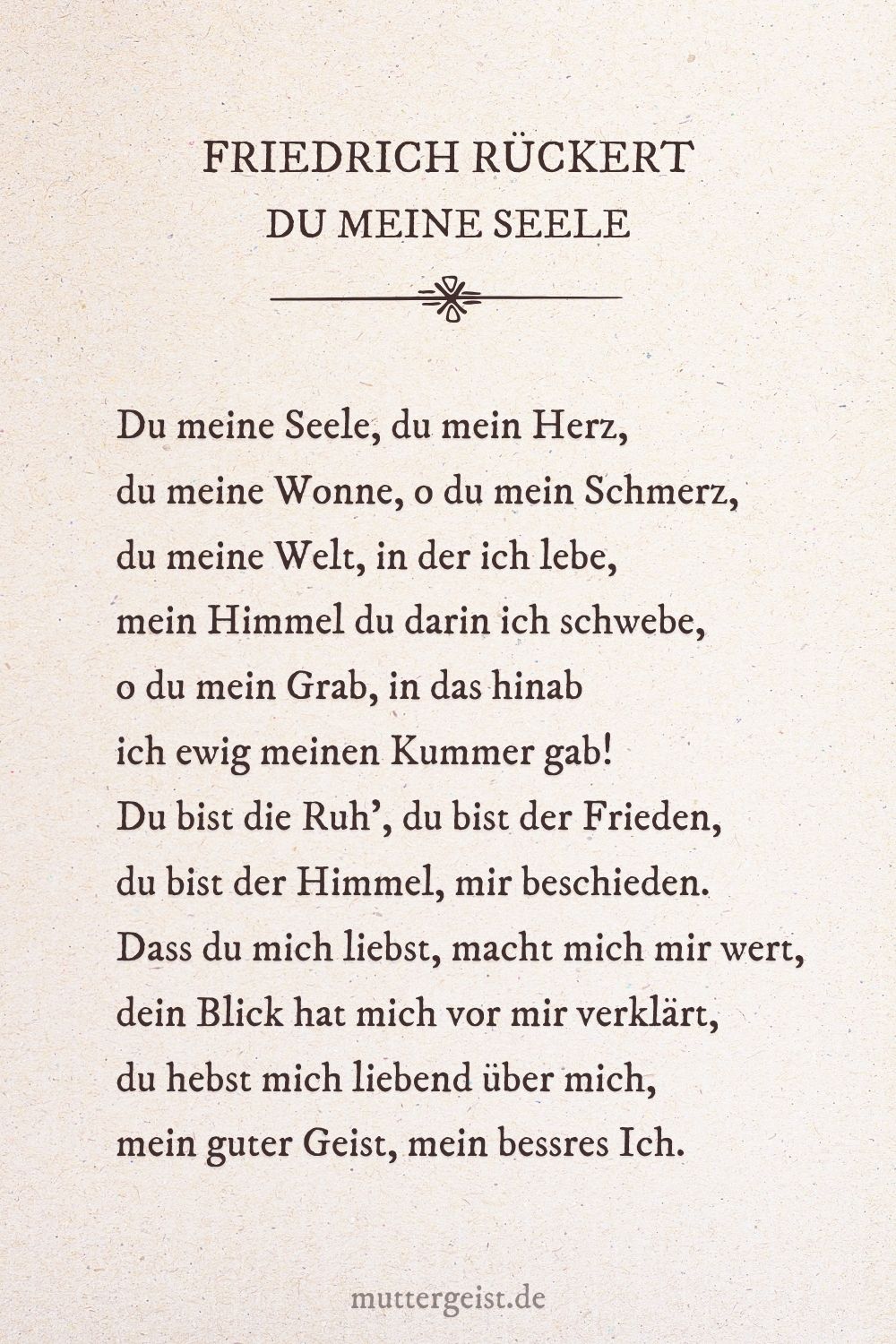 Zartes Liebesgedicht von Friedrich Rückert