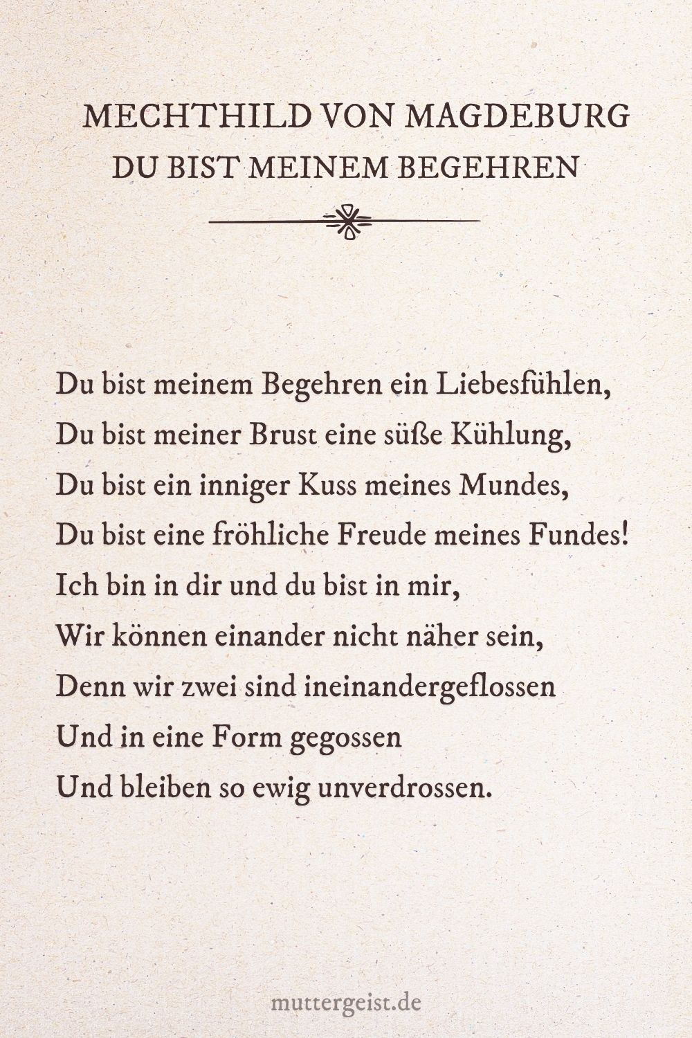 gefühlvolles Gedicht von Mechthild von Magdeburg