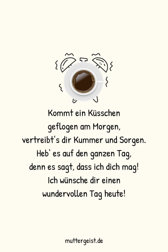 Guten Sprüche für einen guten Start in den Tag