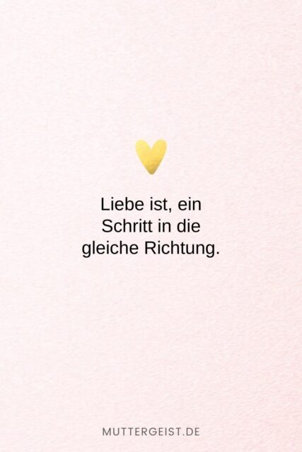 152 Liebe ist Sprüche Denn Liebe ist mehr als nur ein Wort