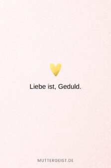 152 Liebe ist Sprüche Denn Liebe ist mehr als nur ein Wort