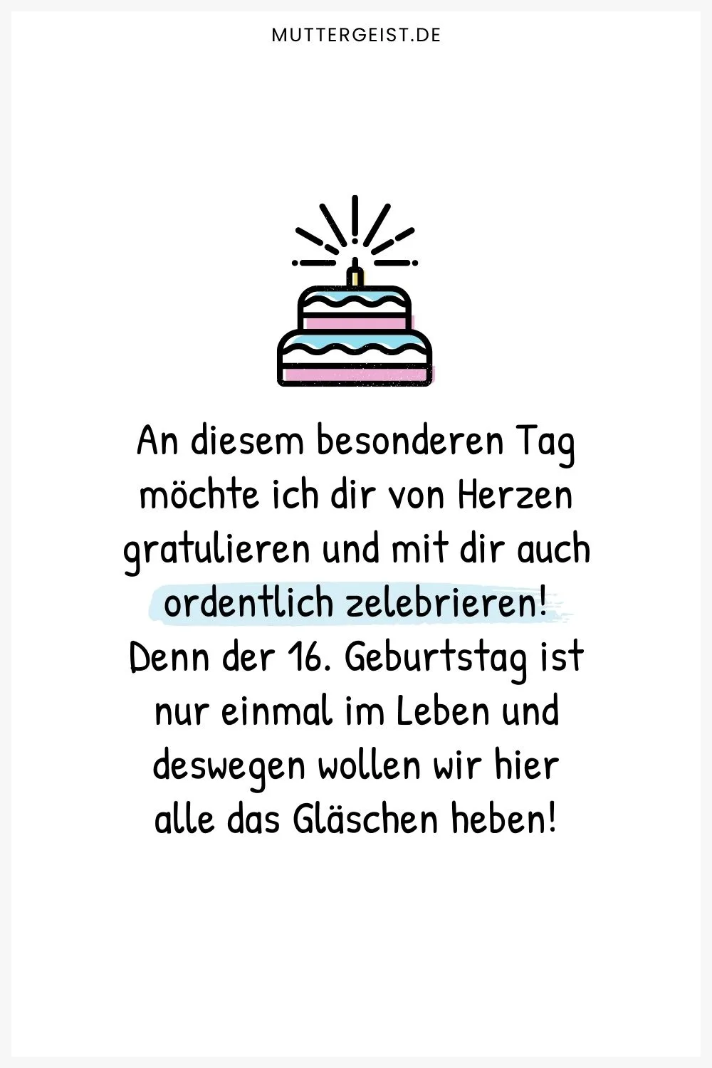 Niedlicher Spruch zum 16. Geburtstag