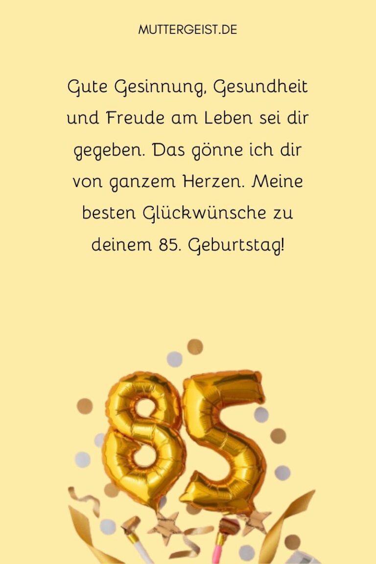 Glückwünsche zum 85. Geburtstag Das hohe Alter ehren