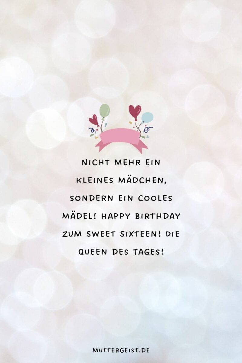 Liebevolle und coole Glückwünsche zum 16. Geburtstag