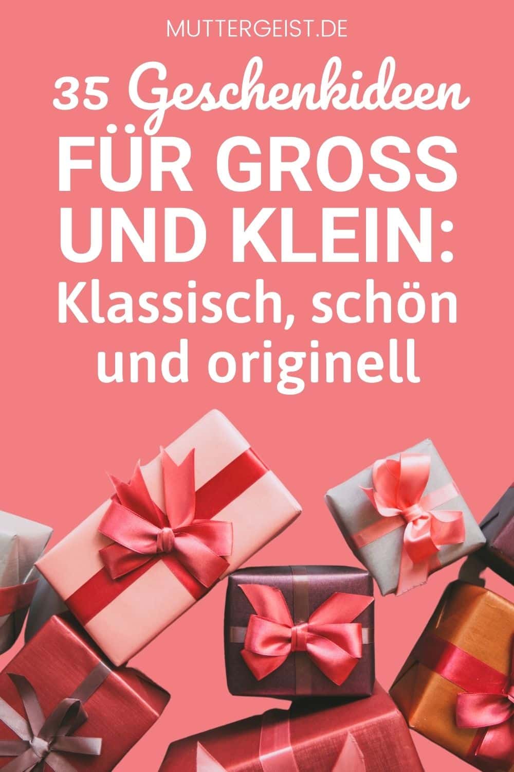 35 Geschenkideen für Groß und Klein – Klassisch, schön und originell Pinterest