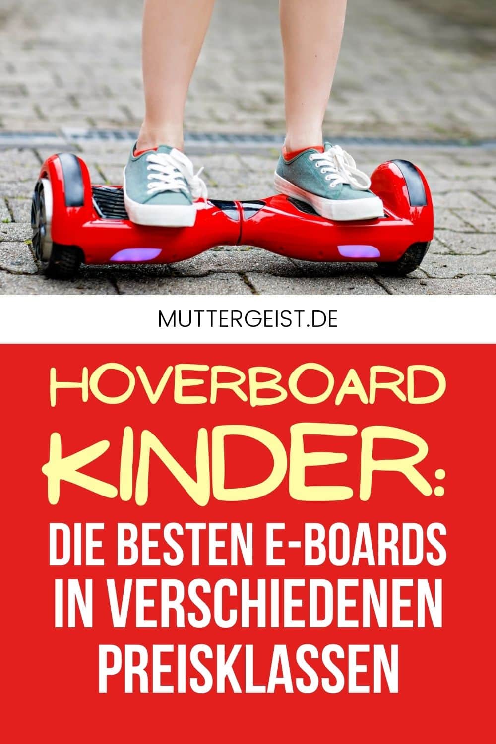 Hoverboard Kinder – Die besten e-Boards in verschiedenen Preisklassen Pinterest