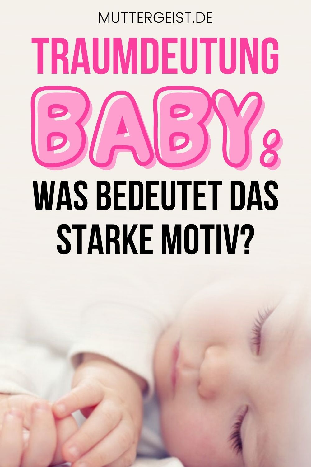 Traumdeutung Baby – Was bedeutet das starke Motiv Pinterest