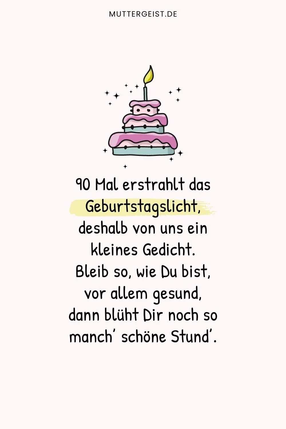 besinnlicher Text zum 90. Geburtstag