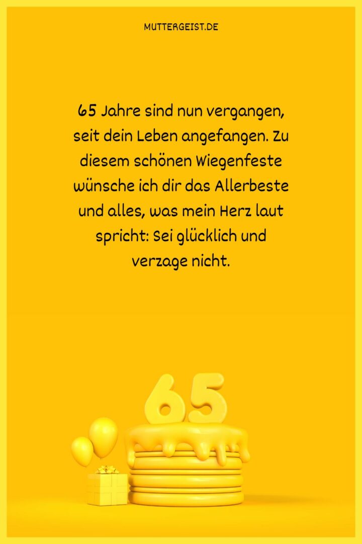 Glückwünsche zum 65. Geburtstag Guten Rutsch in die neue Ära