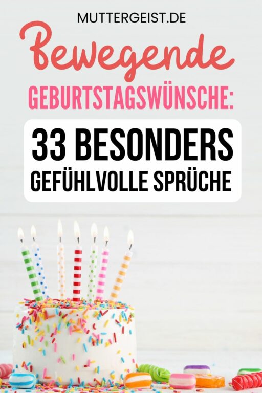 Bewegende Geburtstagswünsche 33 besonders gefühlvolle Sprüche