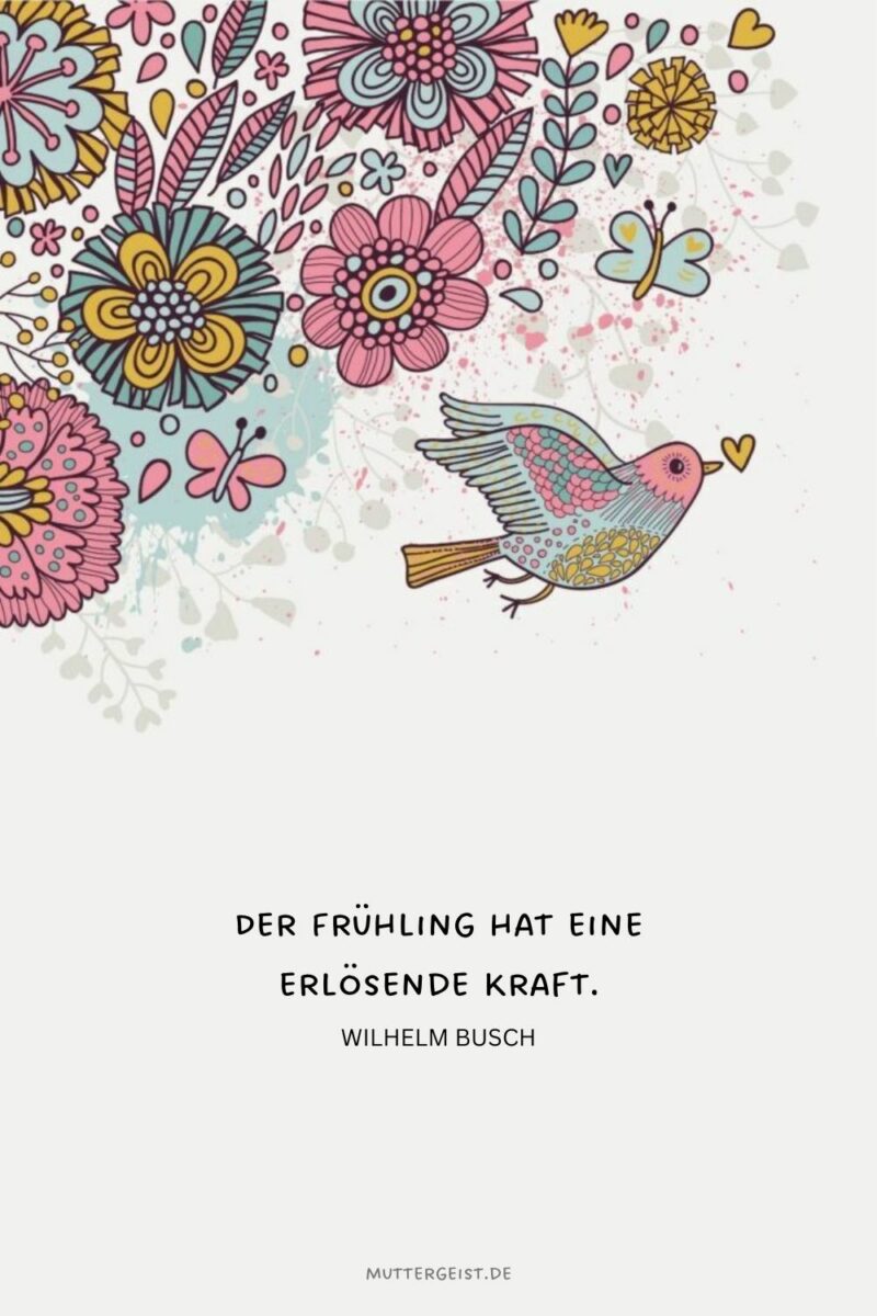 FrühlingSprüche, die den Frühling in dir wecken werden