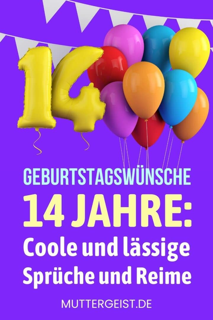 Geburtstagswünsche 14 Jahre – Coole und lässige Sprüche und Reime