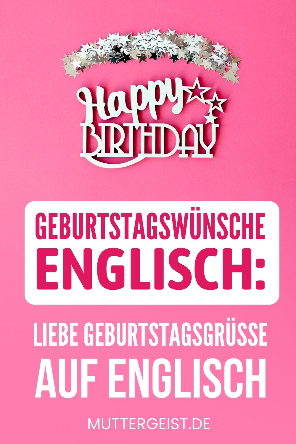 Geburtstagswünsche Englisch – Liebe Geburtstagsgrüße auf Englisch Pinterest