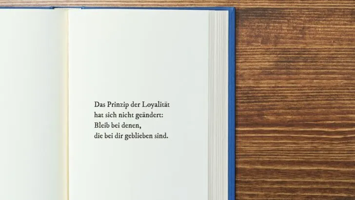 Loyalität-Sprüche über Ehrlichkeit, Treue und Zuverlässigkeit